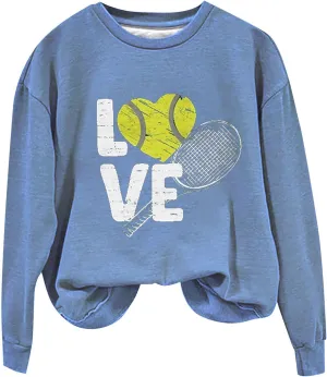 Graphic Sweatshirts for Women LOVE Tennis Long Sleeve Crew Neck Comfort Sweatshirt Aesthetic Going out Pullover Tops